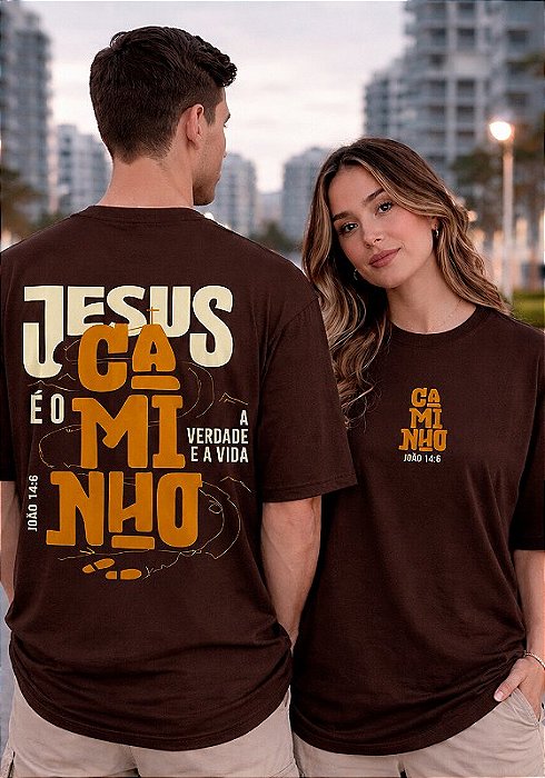 OVERSIZED - JESUS É O CAMINHO - COR MARROM
