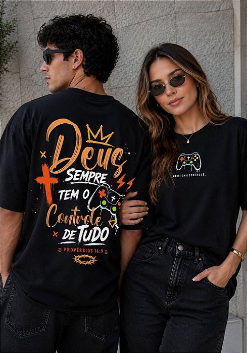 OVERSIZED - DEUS SEMPRE TEM O CONTROLE - COR PRETO