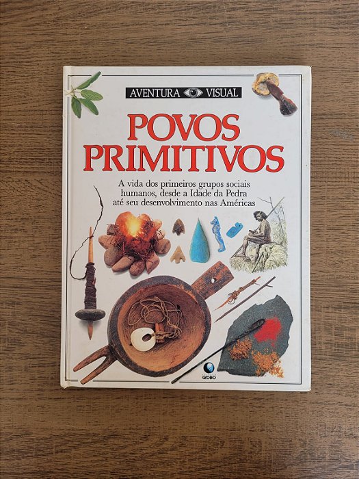 Povos Primitivos - Aventura Visual