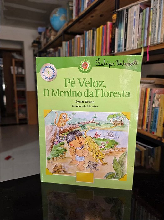 Pé Veloz, O Menino da Floresta