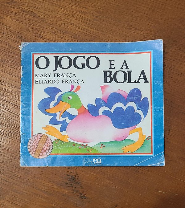 O jogo e a bola – Mary França