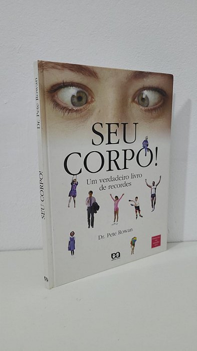 Seu Corpo!