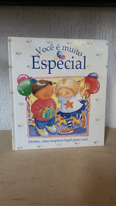 Você é muito Especial