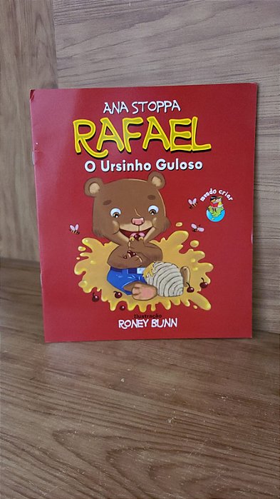 Rafael o Ursinho Guloso