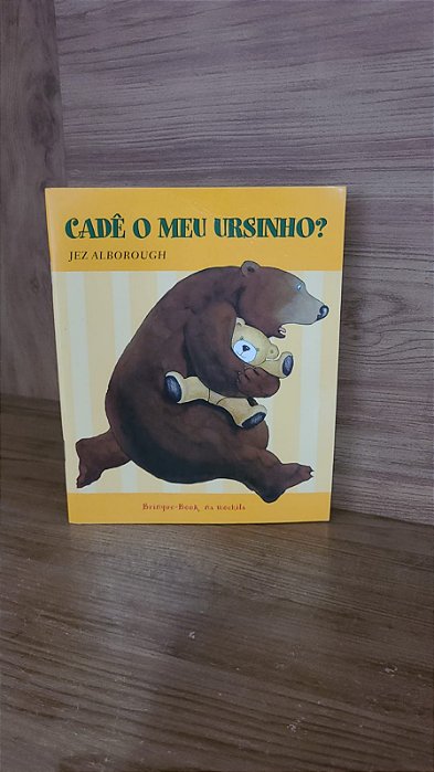Cadê o meu ursinho?
