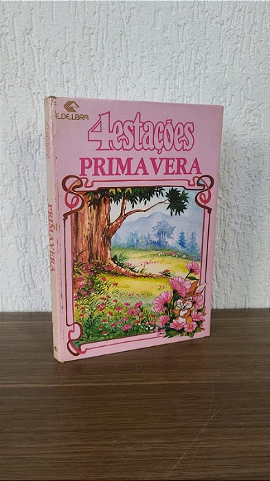 4 estações - Primavera
