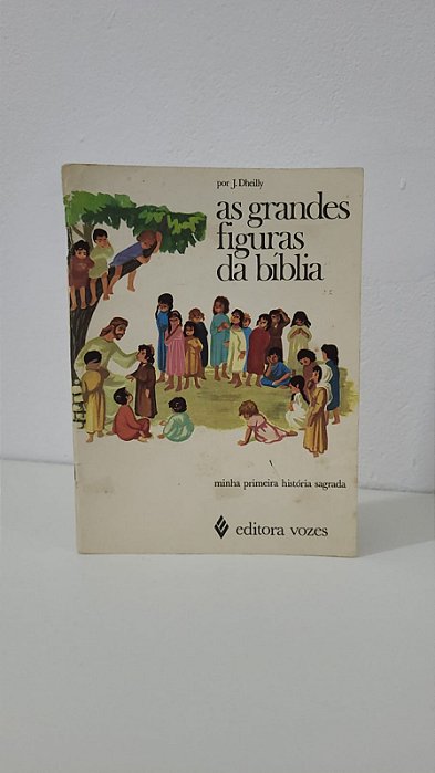 As grandes figuras da bíblia