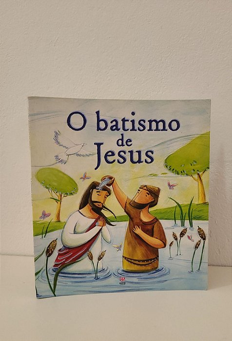 O batismo de Jesus