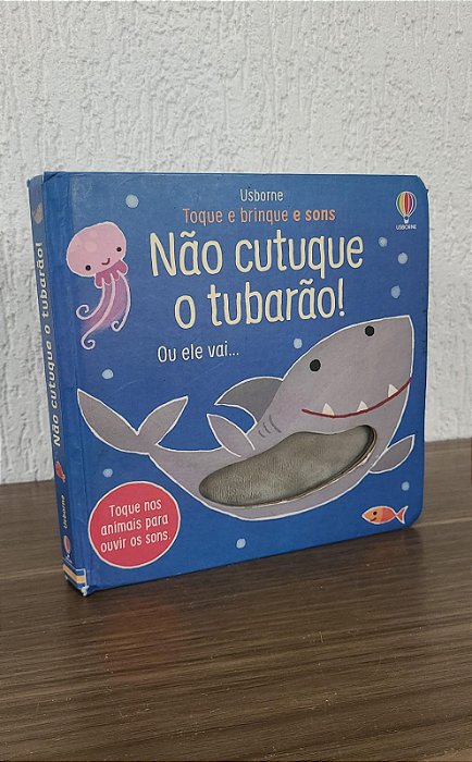 Não cutuque o tubarão!