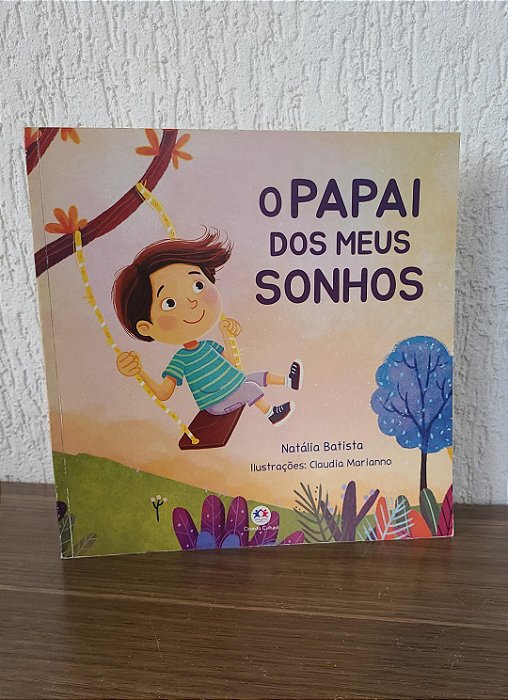 O Papai dos meus sonhos