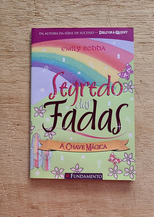 A chave mágica - Segredo das Fadas