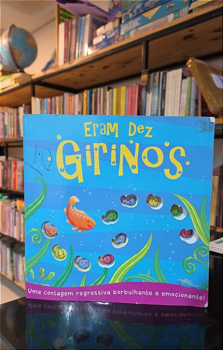 Eram Dez Girinos