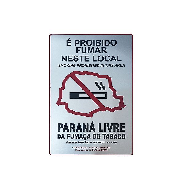 Placa Proibido Fumar Paraná 15x23 - Aluminio