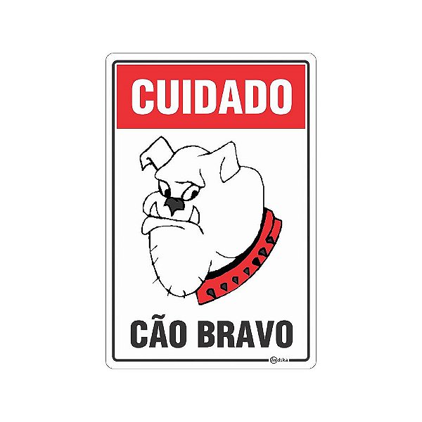 Placa Sinalização Cuidado Cão Bravo 20x30cm Adesiva