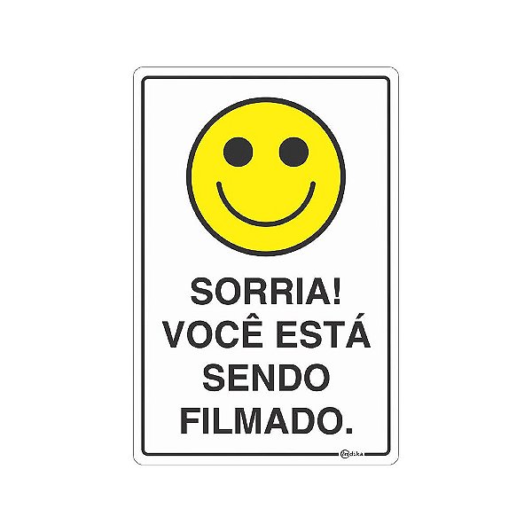 Placa Sorria... Você Está Sendo Filmado 20x30