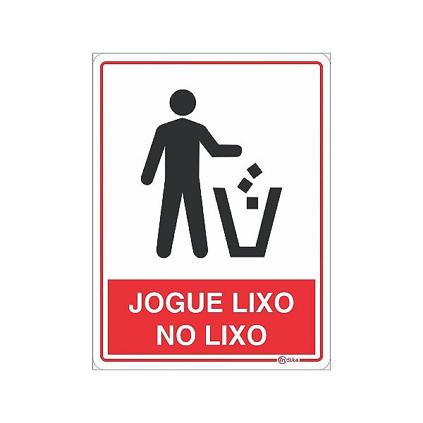 Placa Jogue Lixo no Lixo  15x20