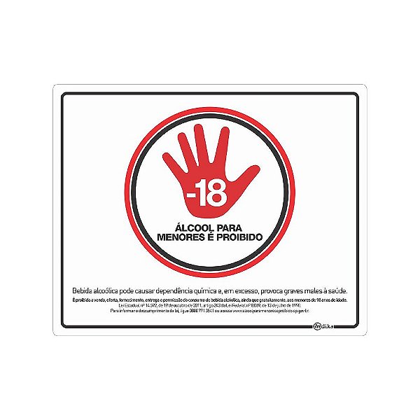 Placa Informativa 20x25cm - Proibido Álcool para Menores 18 Anos Adesiva