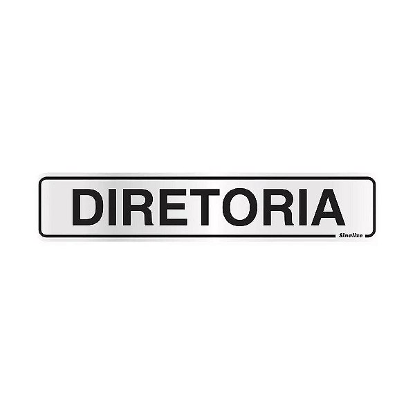 Placa Sinalização Diretoria 25 x 5 - Aluminio Adesivo