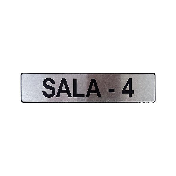 Placa Sinalização Sala 4 25 x 5 - Aluminio Adesiva