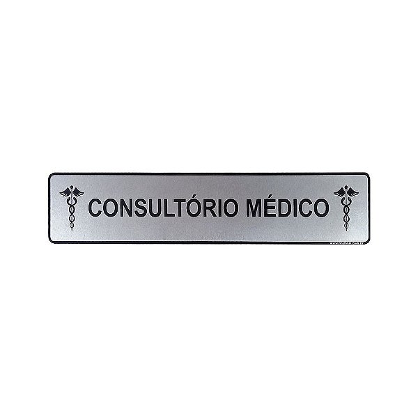 Placa Sinalização Consultório Médico 25 x 5  - Aluminio Adesiva