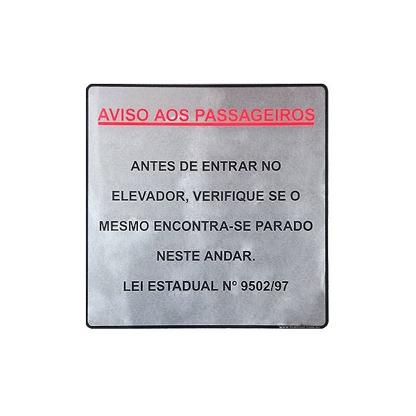 Placa Sinalização Aviso Passageiros Elevador 15x15 - Aluminio Adesiva
