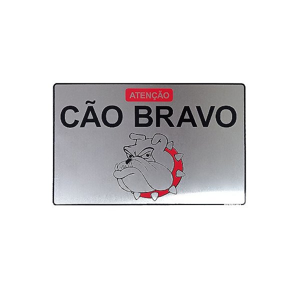 Placa Sinalização Atenção Cão Bravo 15x23 - Aluminio Adesiva