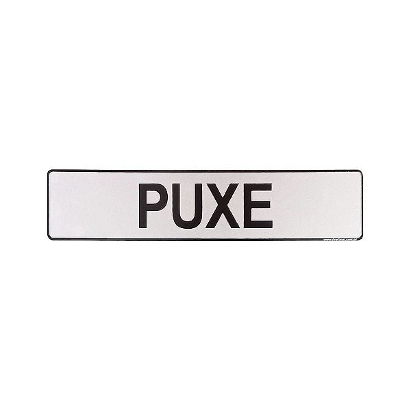 Placa Puxe 25 x 5 - Acrílico