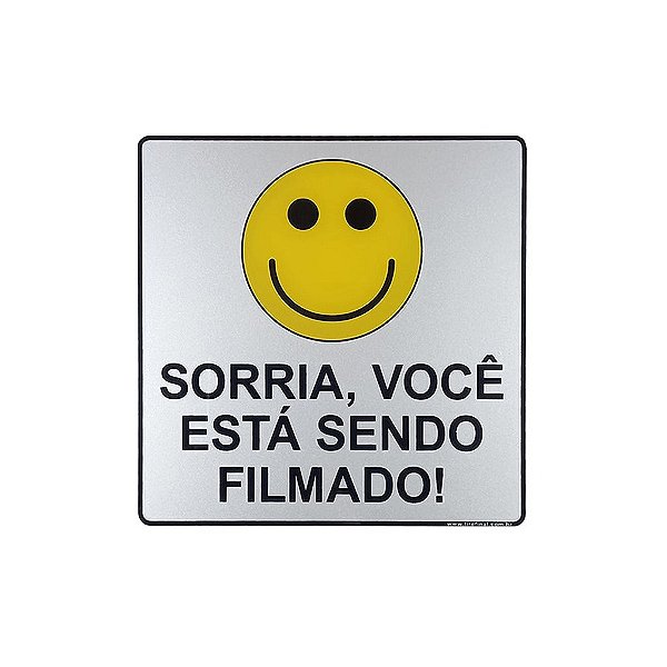 Placa Acrilica Informativa Câmera de Segurança Sorria! Você Está Sendo Filmado! 15x15 Autoadesiva