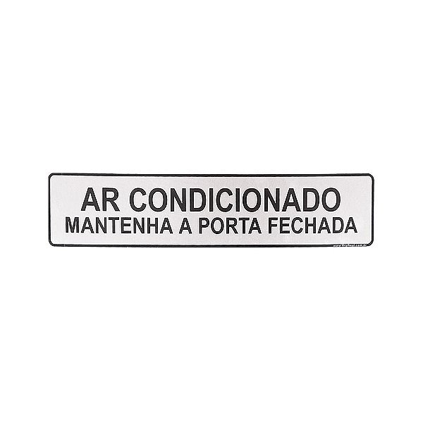 Placa Ar Condicionado Mantenha a Porta Fechada 25x5-Acrílico