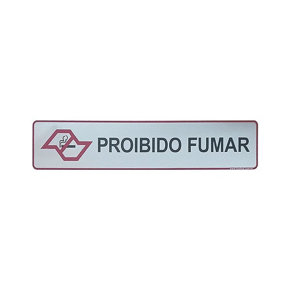 Placa Proibido Fumar 25 x 5 - Acrílico