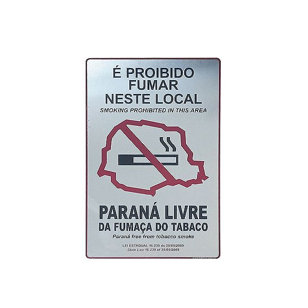 Placa Proibido Fumar Paraná 15x23 - Acrílico