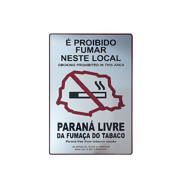 Placa Proibido Fumar Paraná 15x23 - Aluminio