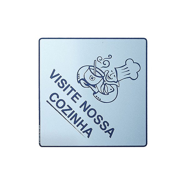 Placa Visite Nossa Cozinha 15x15 - Acrílico