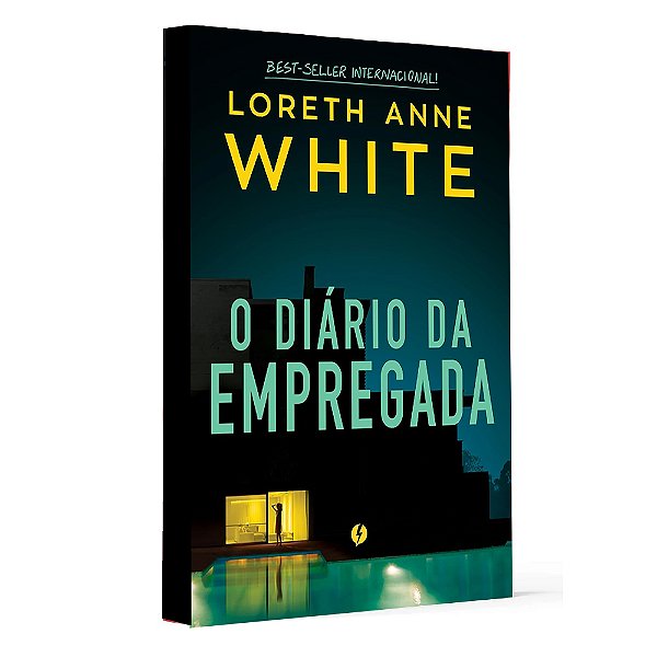 O Diário da Empregada - Loreth Anne White - Excelsior