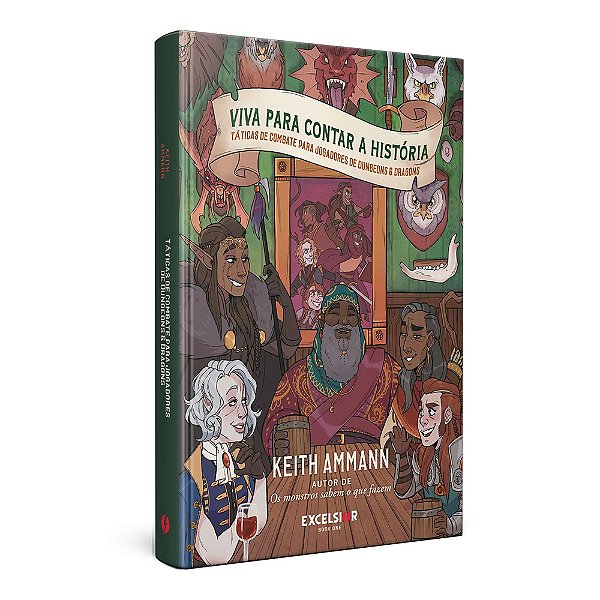 Viva para Contar a História: Táticas de Combate para Jogadores de Dungeons & Dragons