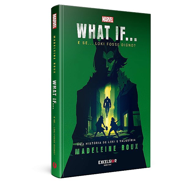 What If - E se Loki fosse digno? - Capa Dura Excelsior