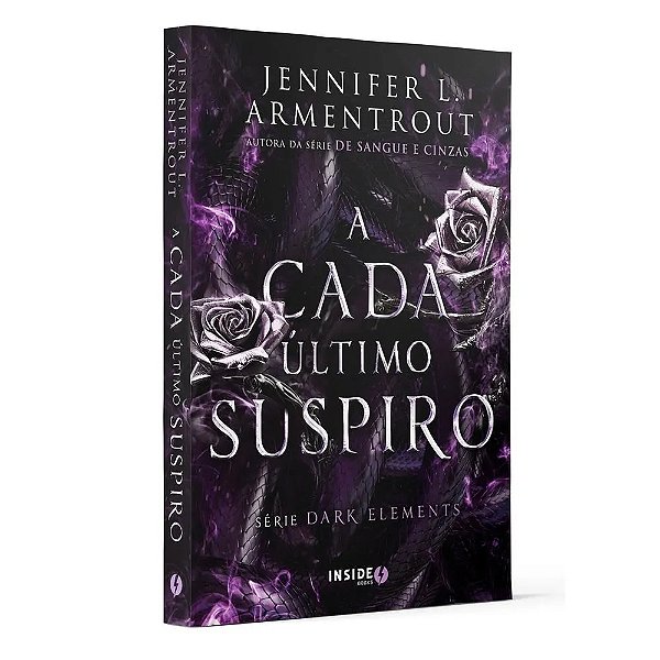 A Cada Último Suspiro: Volume 3 da Série Dark Elements – Excelsior