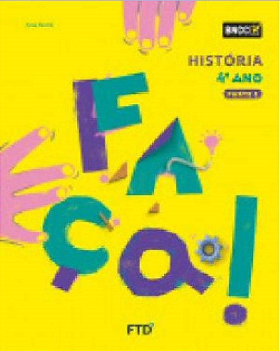 Livro Conjunto Faca - Historia - 4  Ano - Aluno - Ftd