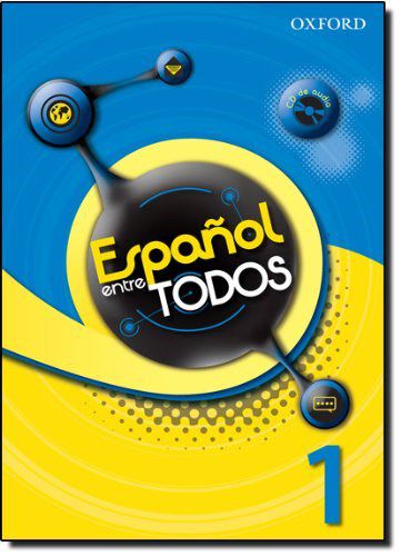 Livro Español entre Todos 1 - Oxford