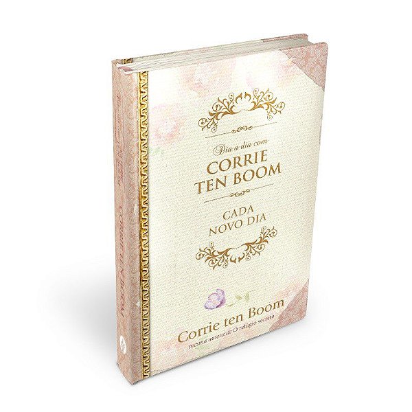 Livro Dia a Dia com Corrie Ten Boom  - Cada Novo Dia - Boom