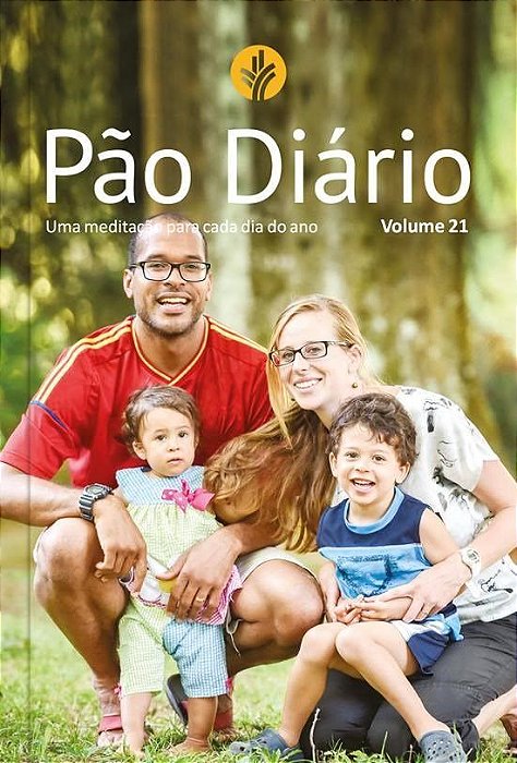 Livro Pao Diario: Uma Meditacao para Cada Dia do Ano - Volume 21 - Editora Pao Diario