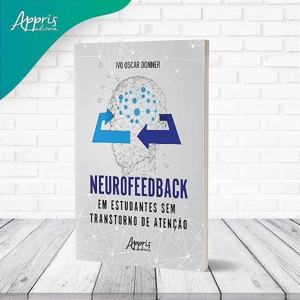 Livro Neurofeedback Em Estudantes Sem Transtorno De Atencao - Donner