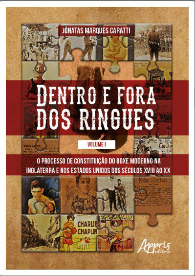 Livro Dentro e Fora dos Ringues - Caratti - Appris