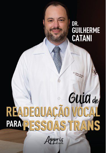 Livro Guia de Readequação Vocal para Pessoas Trans - Catani