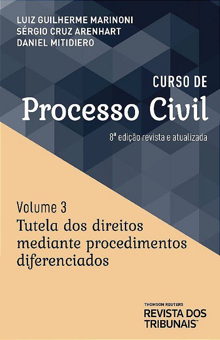 Livro Curso de Processo Civil - Volume 3 - Marinoni/ Arenhart