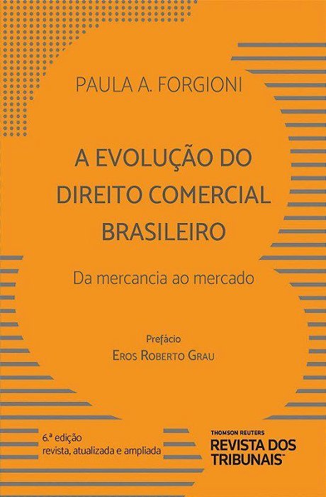 Livro Evolução do Direito Comercial Brasileiro  Forgioni
