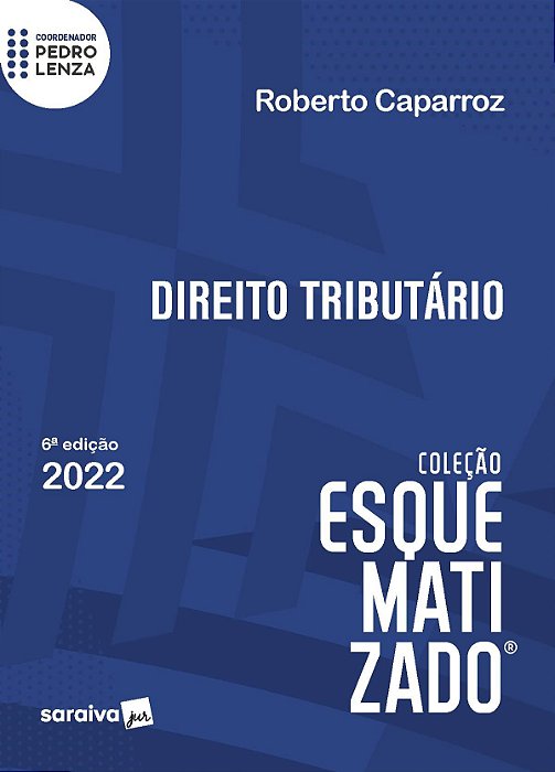 Livro Direito Tributario Esquematizado - Lenza/caparroz