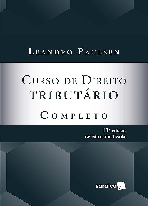 Livro Curso de Direito Tributario Completo - Paulsen