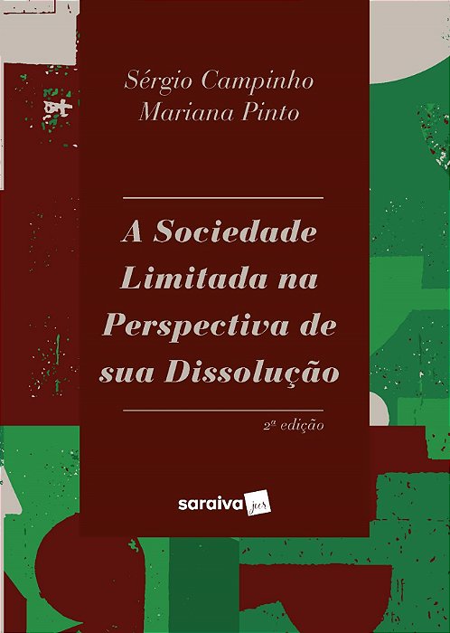Livro Sociedade Limitada Na Perspectiva de Sua Dissolucao, A - Campinho/ Pinto
