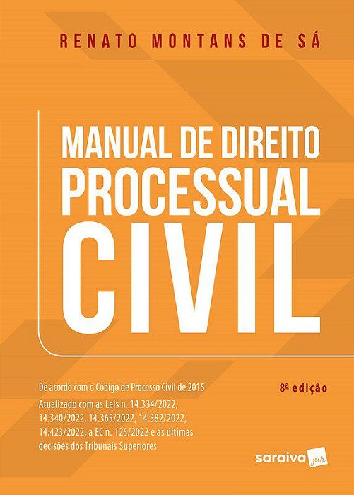 Livro Manual de Direito Processual Civil - Renato de Sá - Saraiva